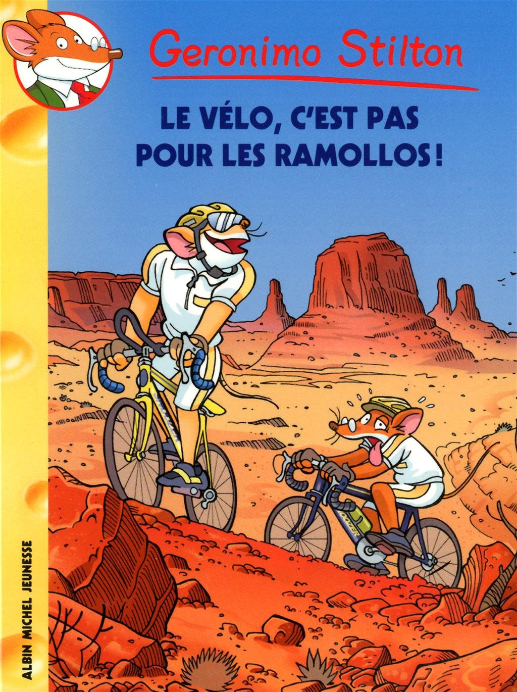 Livre Le vélo, c'est pas pour les ramollos! - Geronimo Stilton (Livre d'occasion) - ISBN 2226220135