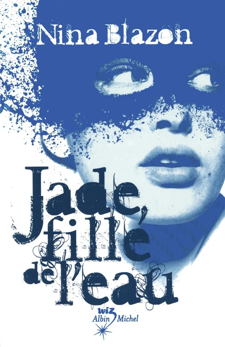 Livre Jade, fille de l'eau - Nina Blazon (Livre d'occasion) - ISBN 222623103X