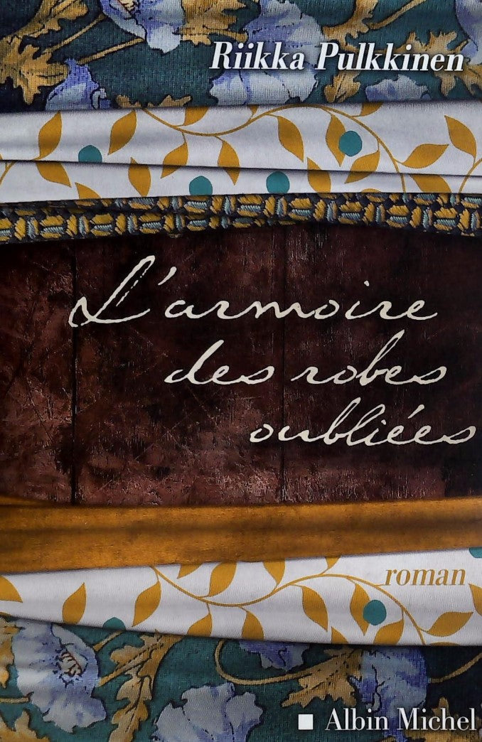 Livre L'armoire des robes oubliées (Riikka Pulkkinen) (Livre d'occasion) - ISBN 2226238409