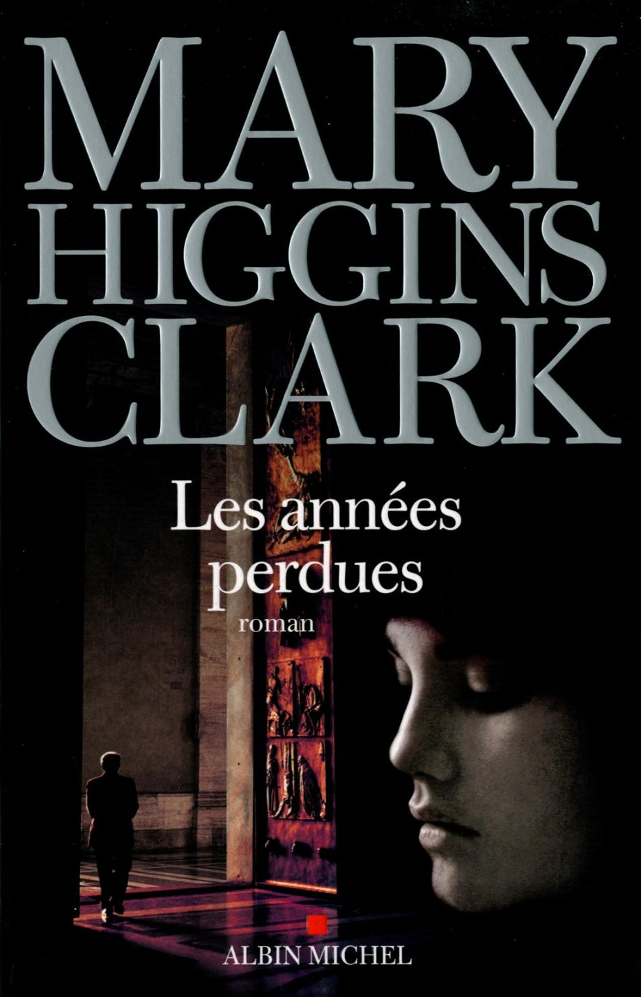 Livre Les années perdues - Mary Higgins Clark (Livre d'occasion) - ISBN 2226241396