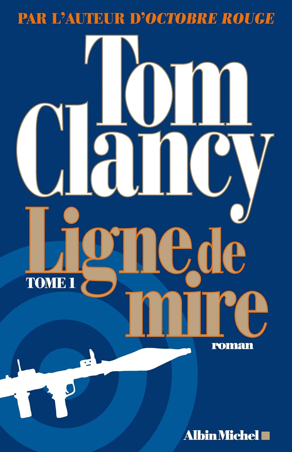 Livre La ligne de mire - Tom Clancy (Livre d'occasion) - ISBN 2226244263