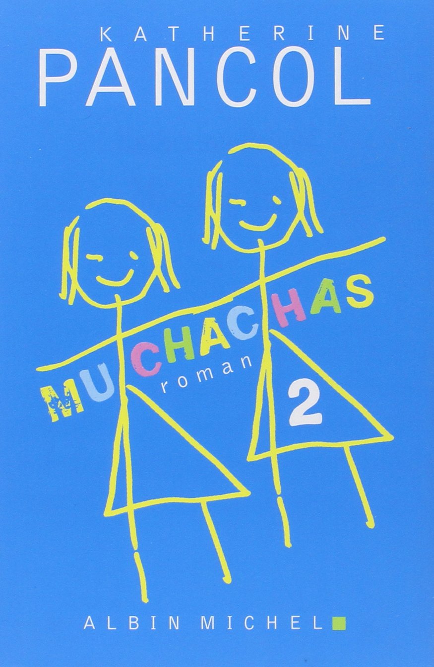 Livre Muchachas - Kayherine Pancol (Livre d'occasion) - ISBN 2226254455