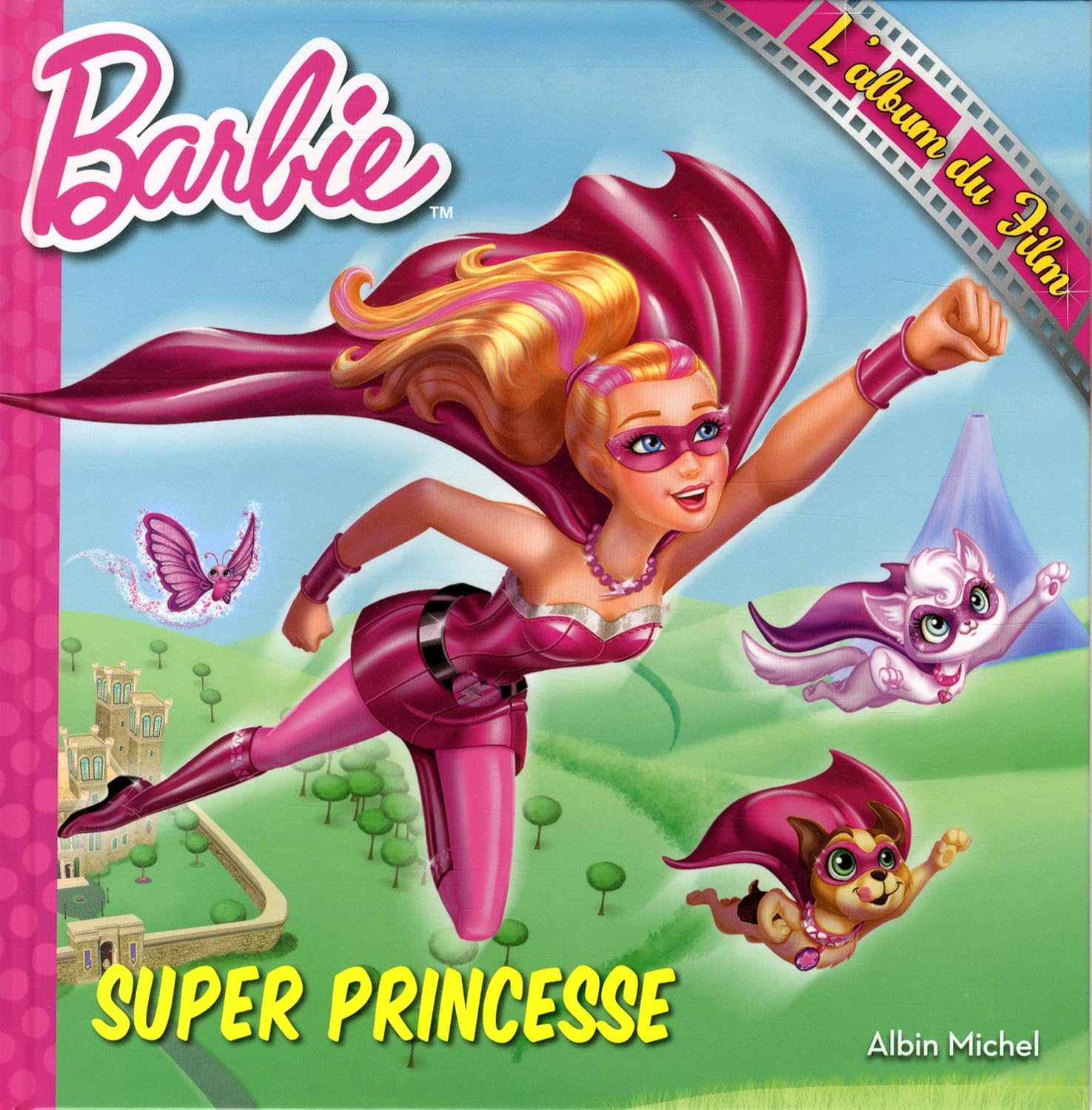 Livre Super princesse : L'album du film (Livre d'occasion) - ISBN 2226314377