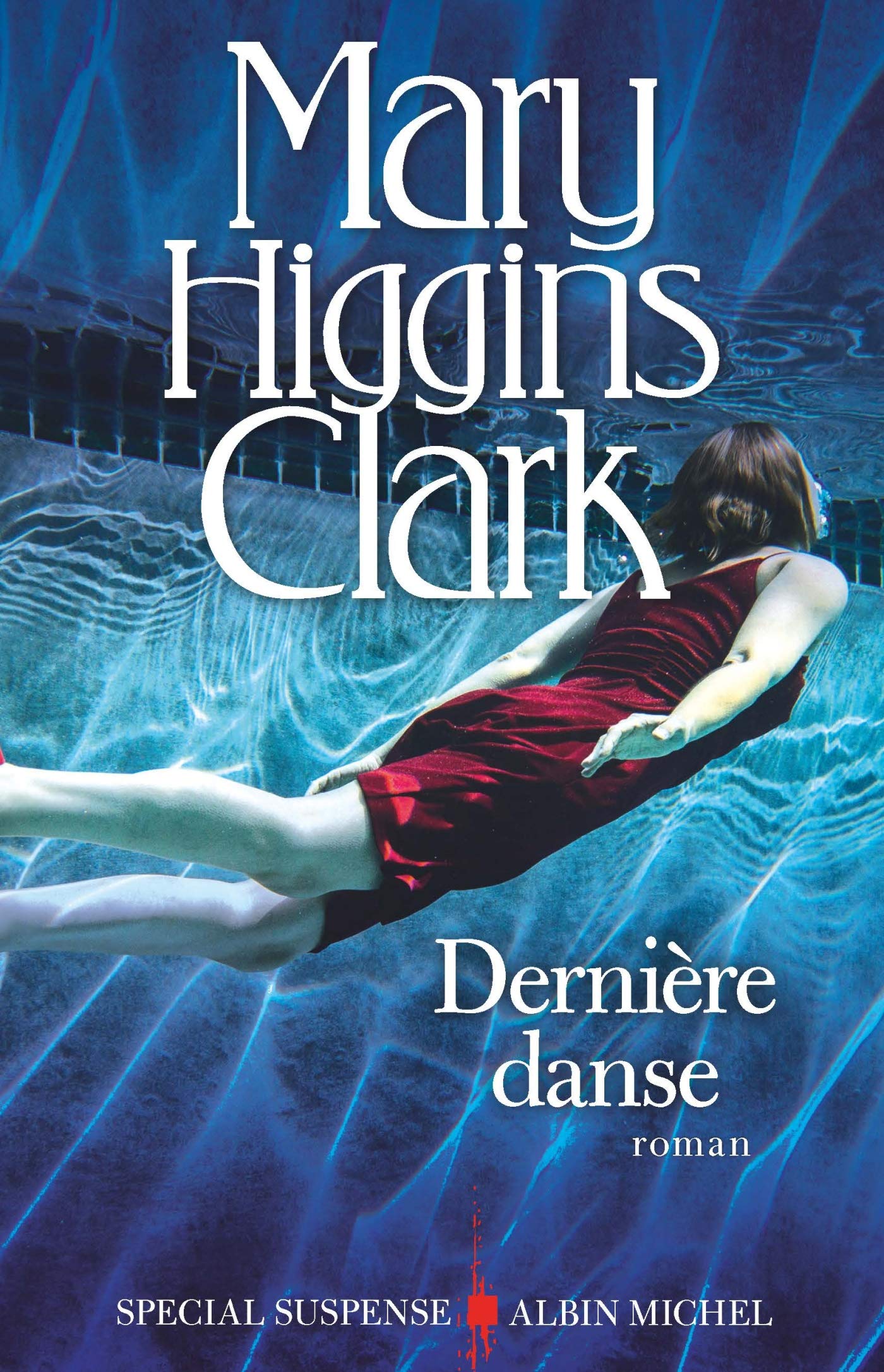 Livre ISBN 2226396527 La dernière danse (Mary Higgins Clark)