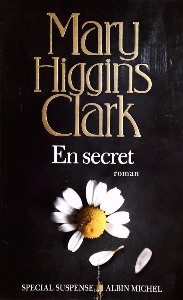 Livre ISBN 2226396535 En secret (Mary Higgins Clark)