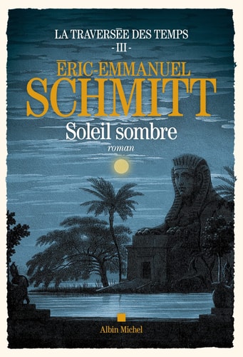 Livre Soleil sombre roman (Éric-Emmanuel Schmitt) (Livre d'occasion) - ISBN 2226467440