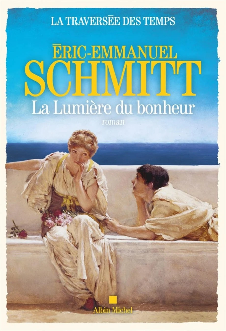 Livre La traversée des temps # 4 : La Lumière du bonheur (Éric-Emmanuel Schmitt) (Livre neuf) -...