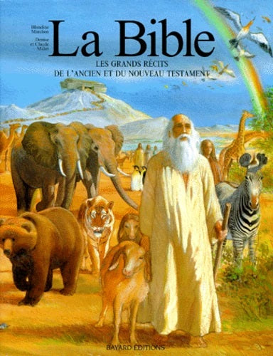 Livre La Bible : Les grands récits de l'Ancien et du Nouveau Testament (Livre d'occasion) - ISBN ...