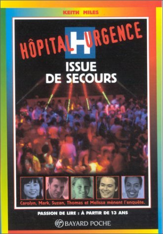 Livre Hôpital Urgence : Issue de secours - Keith Miles (Livre d'occasion)