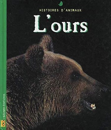 Histoires d'animaux : L'ours