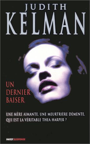 Un dernier baiser - Judith Kelman