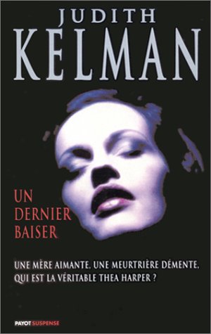 Livre Un dernier baiser - Judith Kelman (Livre d'occasion)
