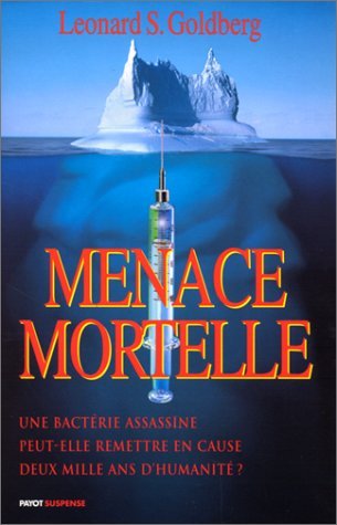 Livre Menace mortelle - Leonard S.Goldberg (Livre d'occasion) - ISBN 2228893005