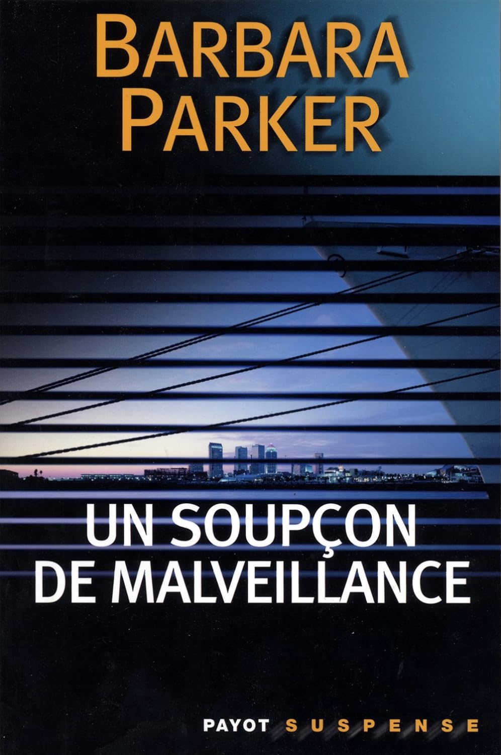 Livre Un soupçon de malveillance - Barbara Parker (Livre d'occasion) - ISBN 2228898015