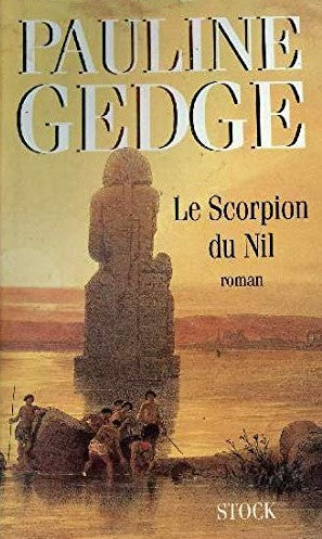 Livre Le scorpion du Nil - Pauline Gedge (Livre d'occasion) - ISBN 2234043220