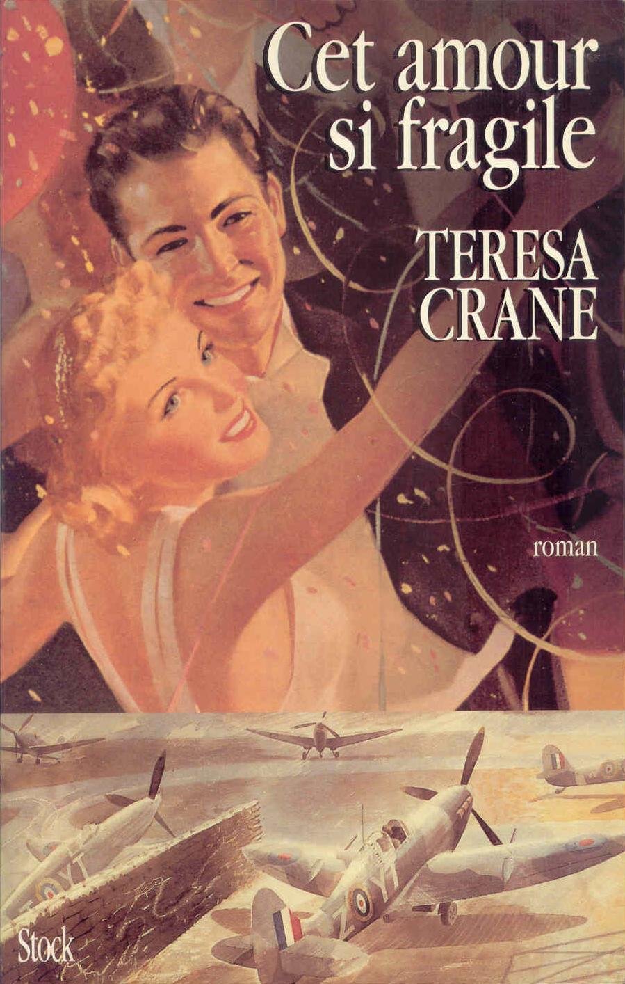 Livre Cet amour si fragile - Teresa Crane (Livre d'occasion) - ISBN 2234047935