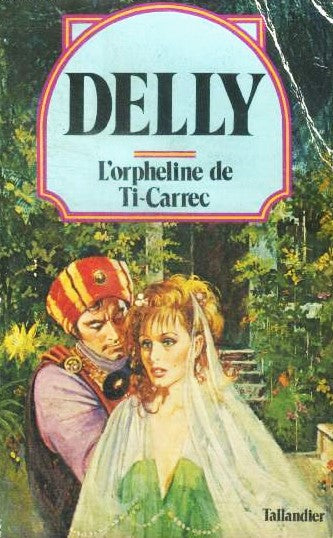 Delly # 28 : L'orpheline de Ti-Carrec