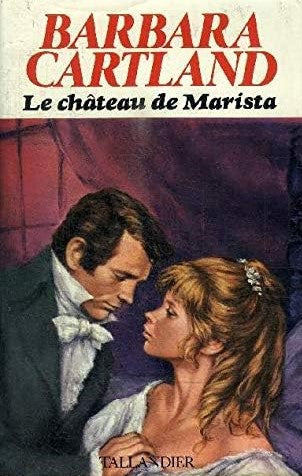 Le château de Marista - Barbara Cartland