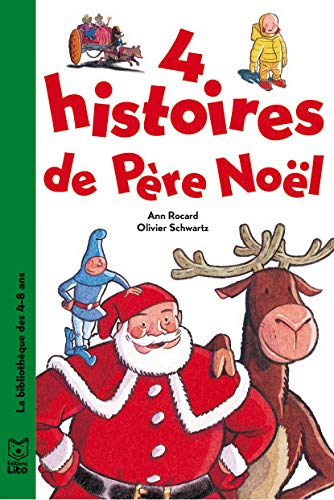 4 Histoires de Père Noël - Anne Rocard