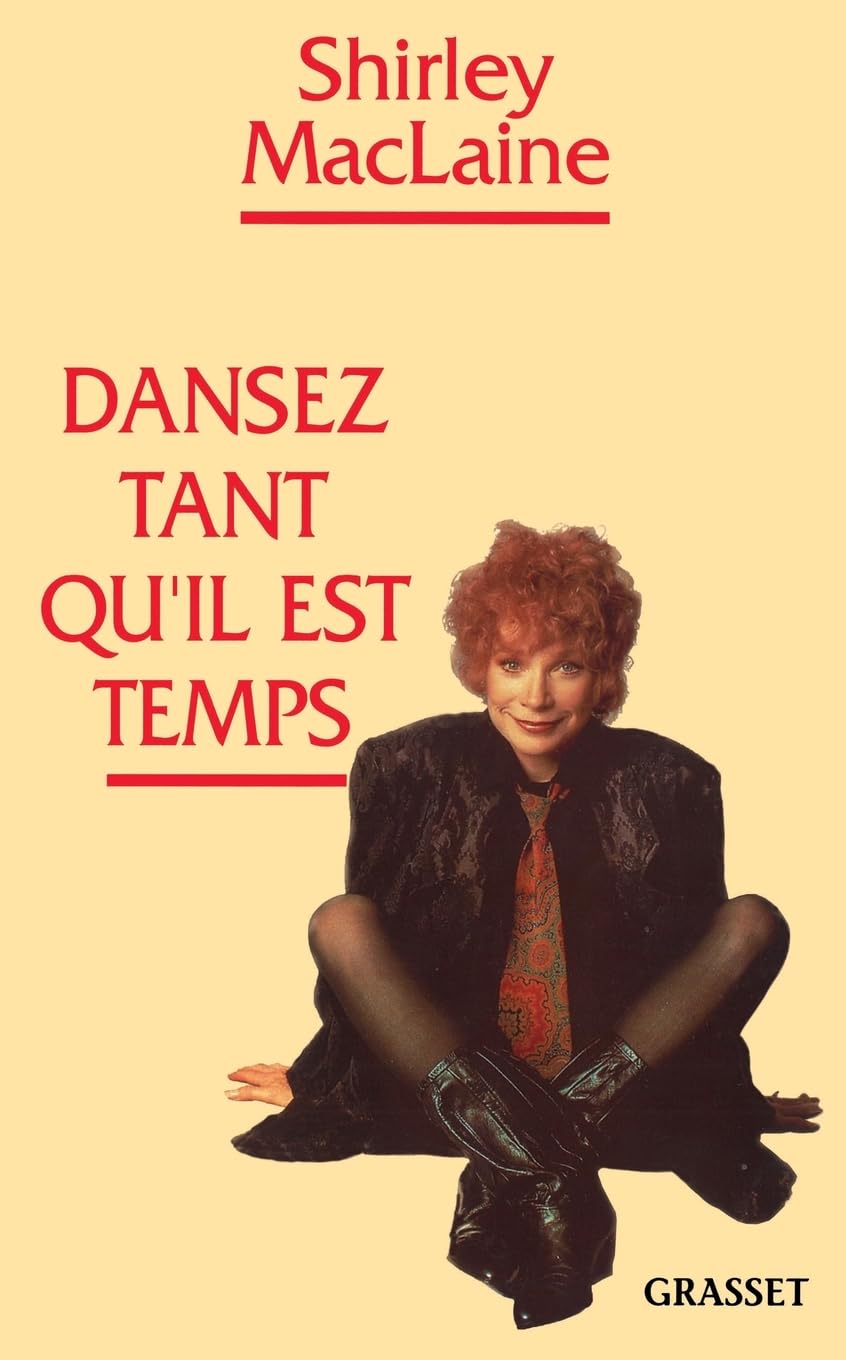 Livre Dansez tant qu'il est temps - Shirley MacLaine (Livre d'occasion) - ISBN 2246458315