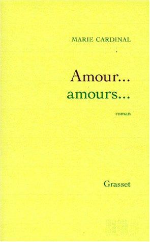 Livre Amour, amours (Marie Cardinal) (Livre d'occasion) - ISBN 2246561019
