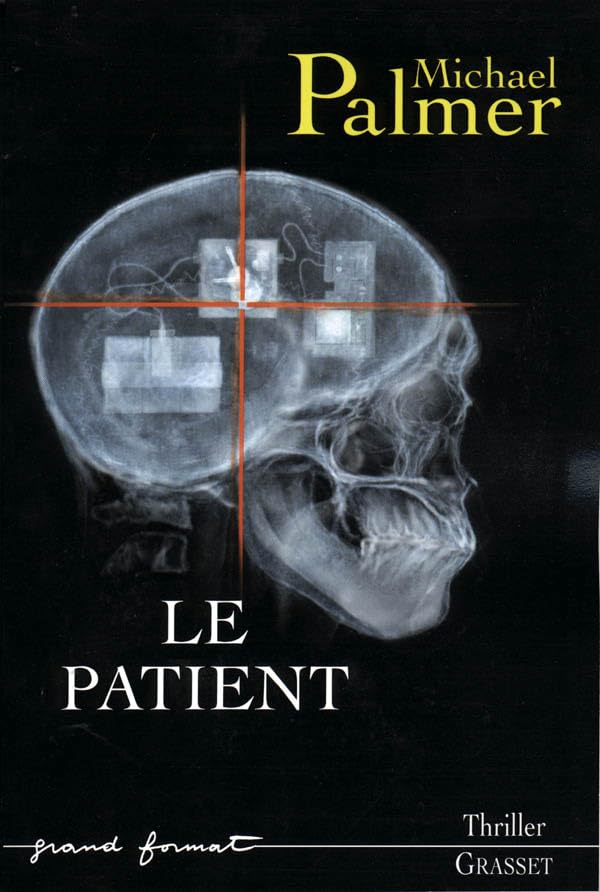 Livre Le patient - Michael Palmer (Livre d'occasion) - ISBN 2246606411