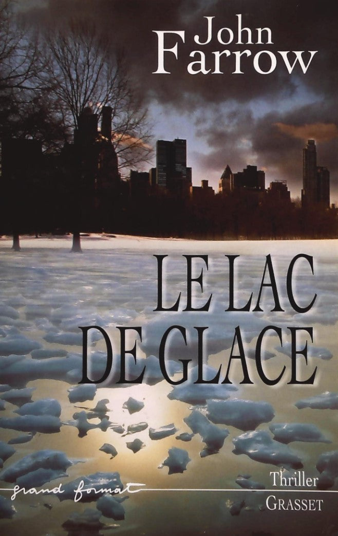 Livre Le lac de glace - John Farrow (Livre d'occasion) - ISBN 2246626617