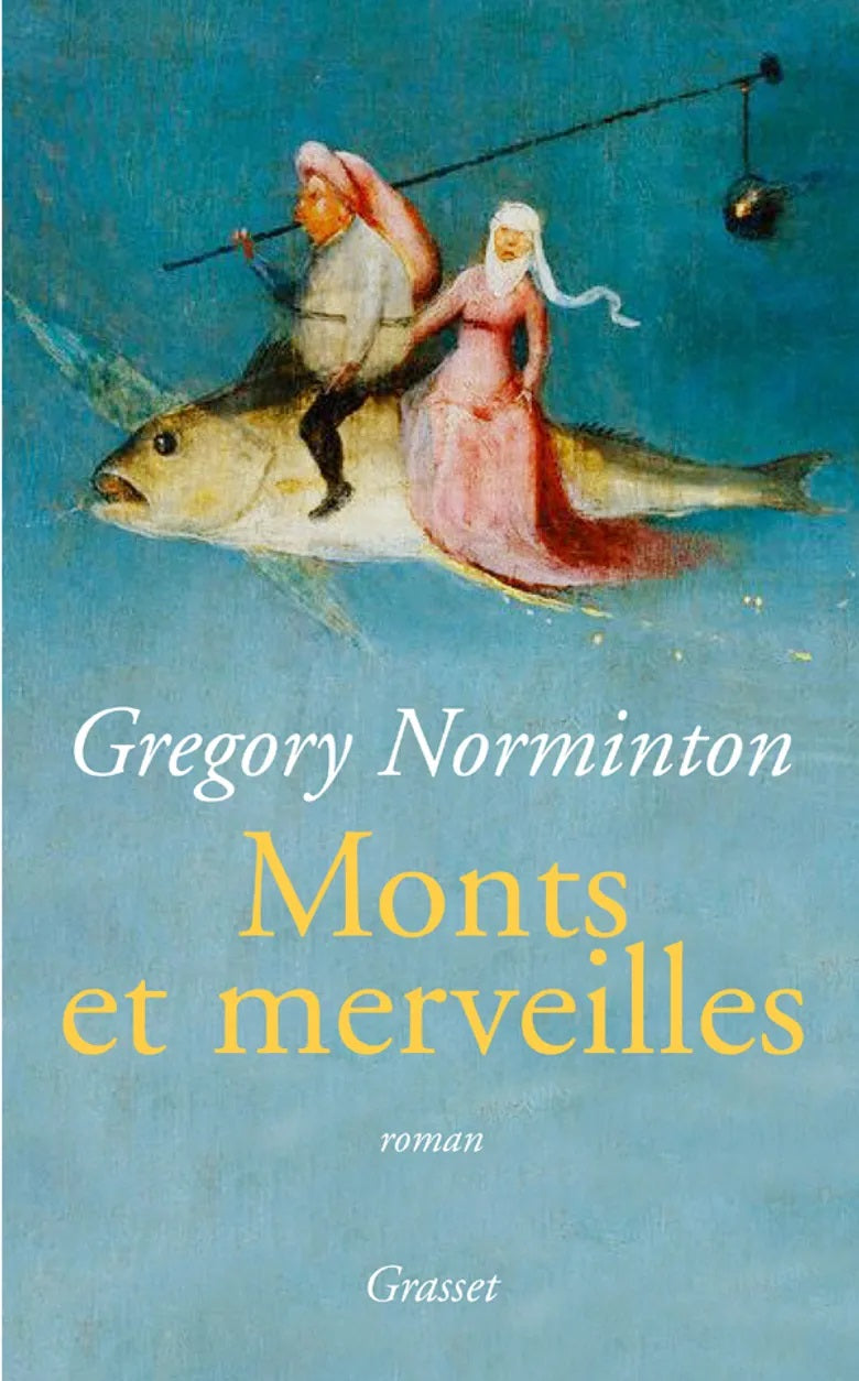 Livre Monts et merveilles - Gregory Norminton (Livre d'occasion) - ISBN 2246668115