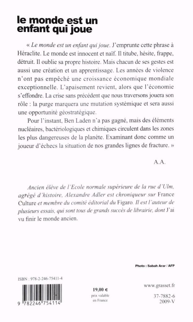 Livre Le monde est un enfant qui joue - Alexandre Adler (Livre d'occasion) - ISBN 2246754119