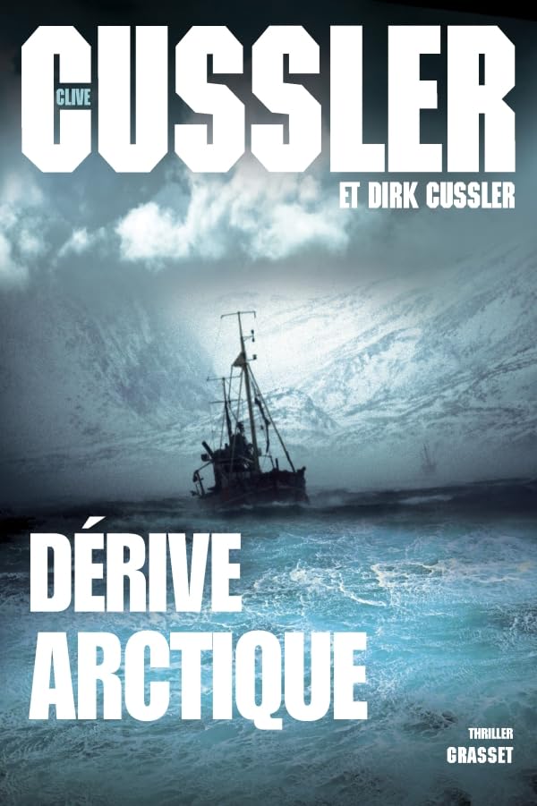 Dérive Arctique - Clive Cussler