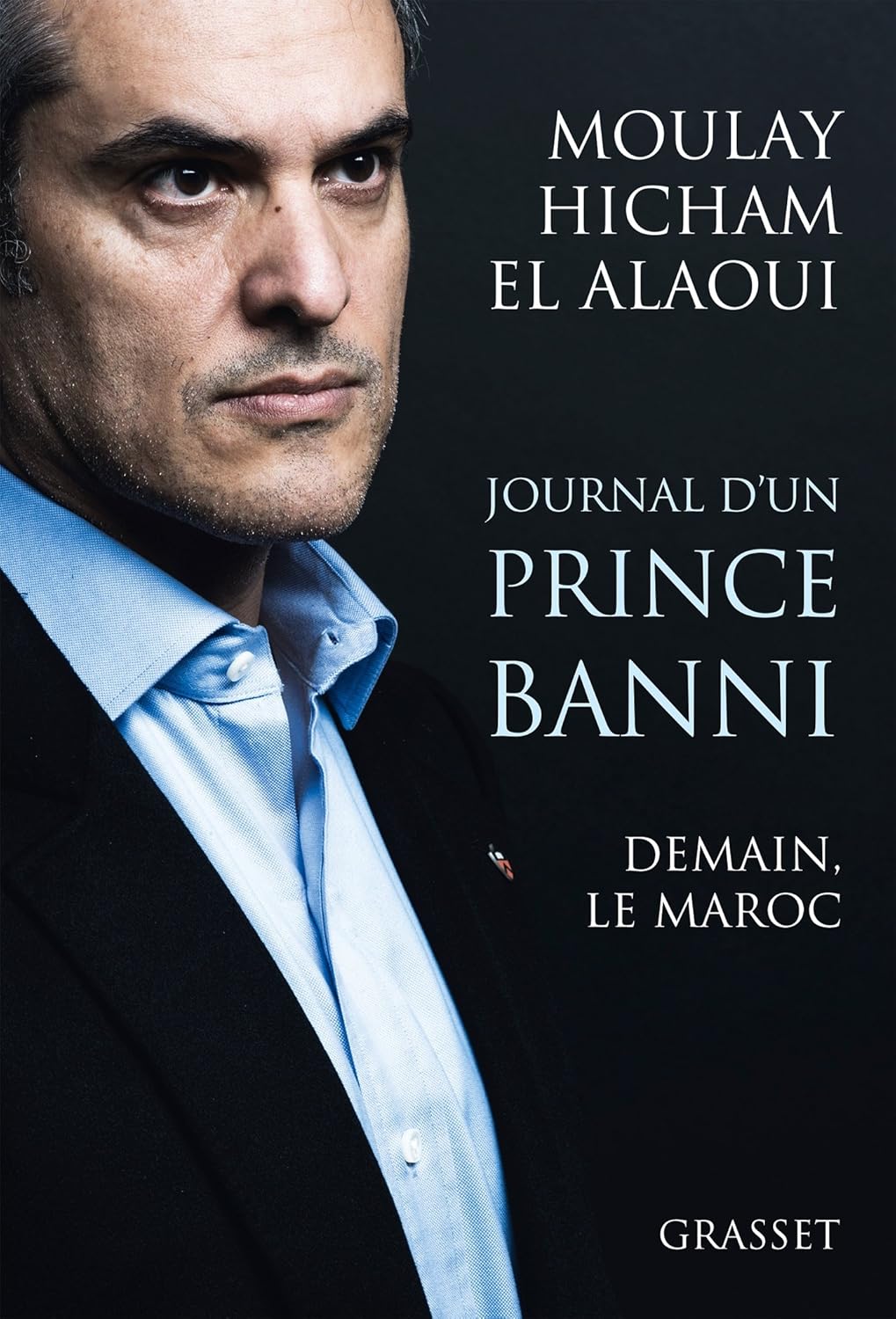 Livre Journal d'un prince banni : Demain, le Maroc - Moulay Hicham El Alaoui (Livre d'occasion) -...
