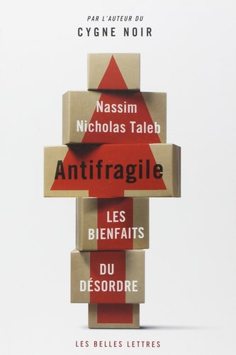 Livre Antifragile : Les bienfaits du désordre (Nassim Nicholas Taleb) (Livre d'occasion) - ISBN...