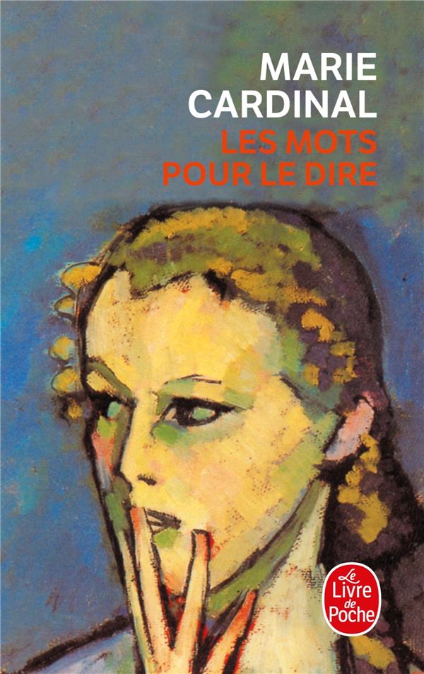 Livre Les mots pour le dire - Marie Cardinal (Livre d'occasion) - ISBN 2253015598