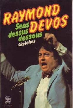 Livre Sens dessus dessous (sketches) - Raymond Devos (Livre d'occasion) - ISBN 2253019585