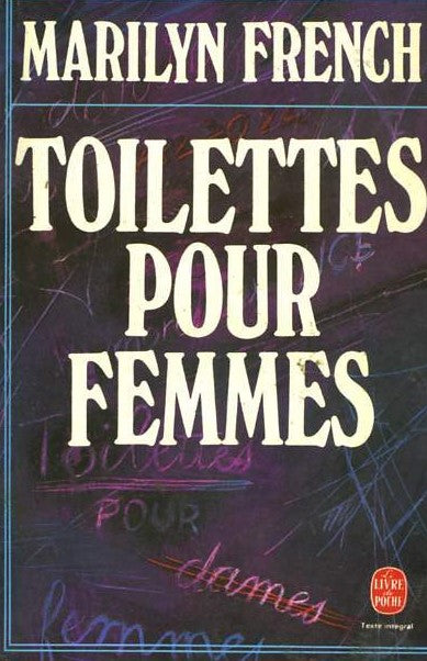 Toilettes pour femmes - Marilyn French