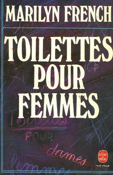 Livre Toilettes pour femmes - Marilyn French (Livre d'occasion) - ISBN 2253027286