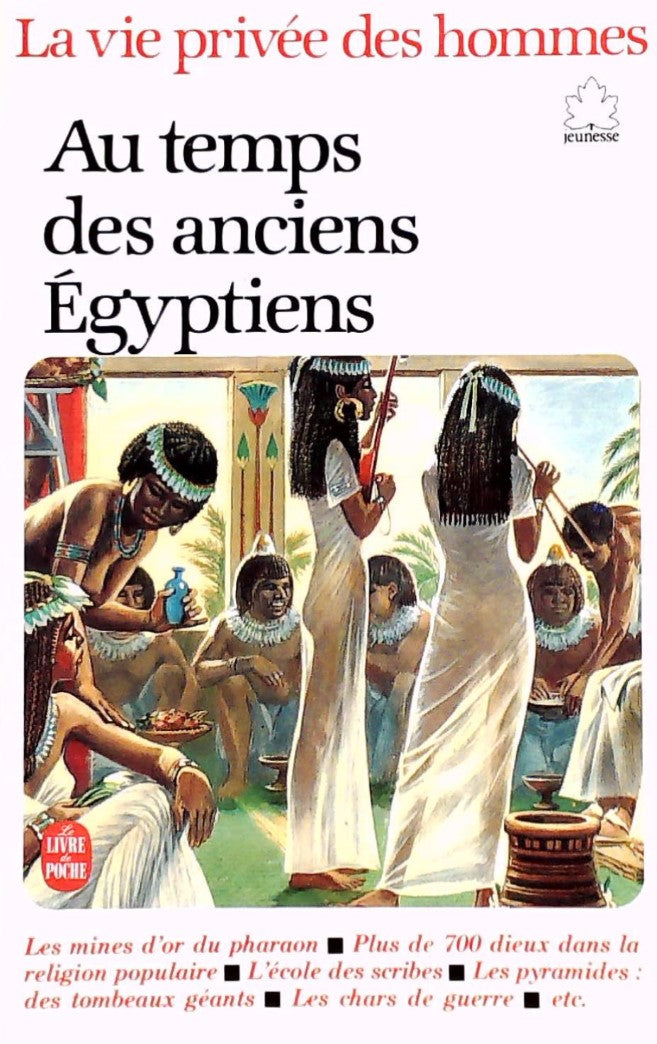 Livre Au temps des anciens Égyptiens - Pierre Miquel (Livre d'occasion) - ISBN 2253029106