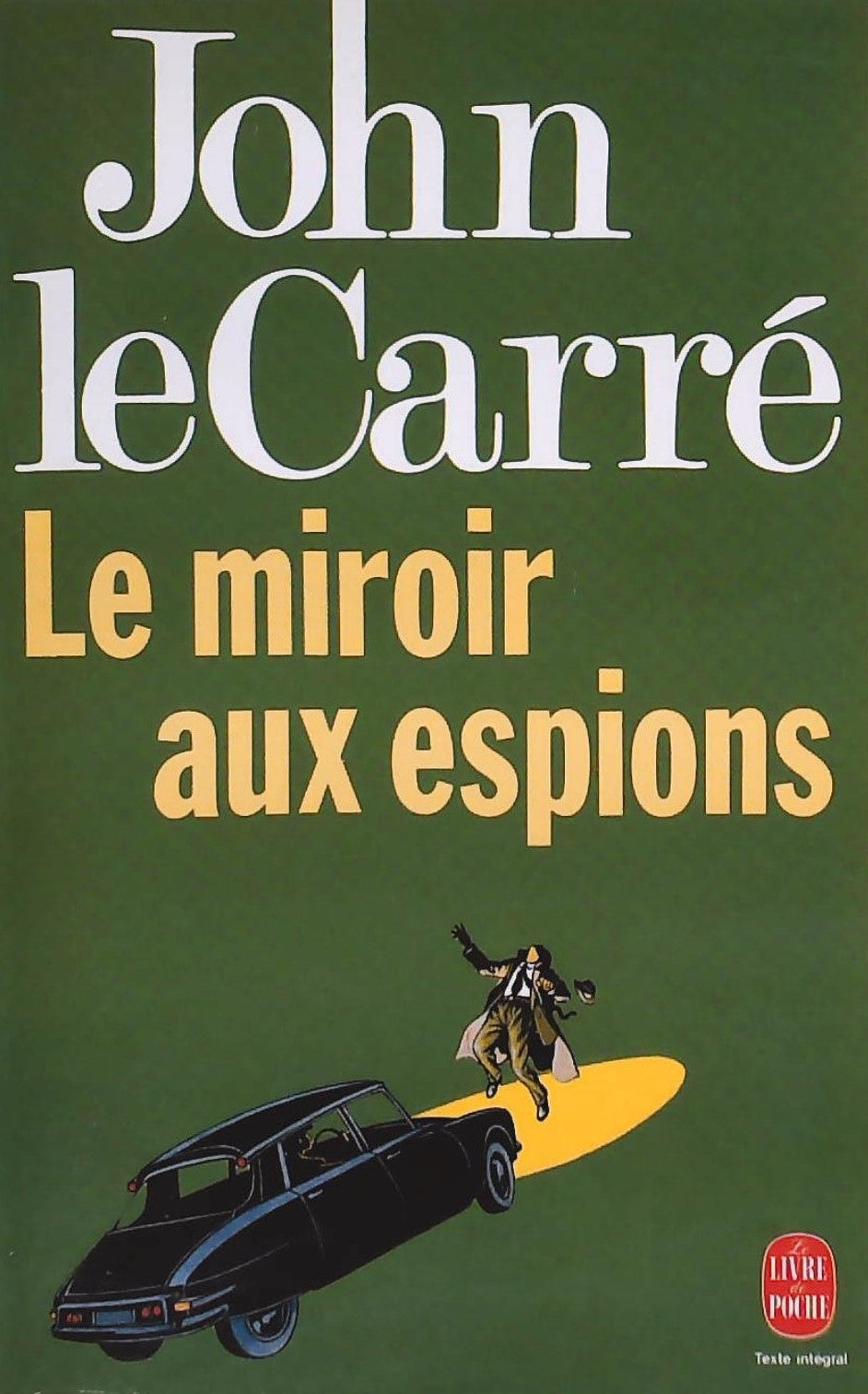 Livre Le miroir aux espions - John Lecarré (Livre d'occasion) - ISBN 2253029785