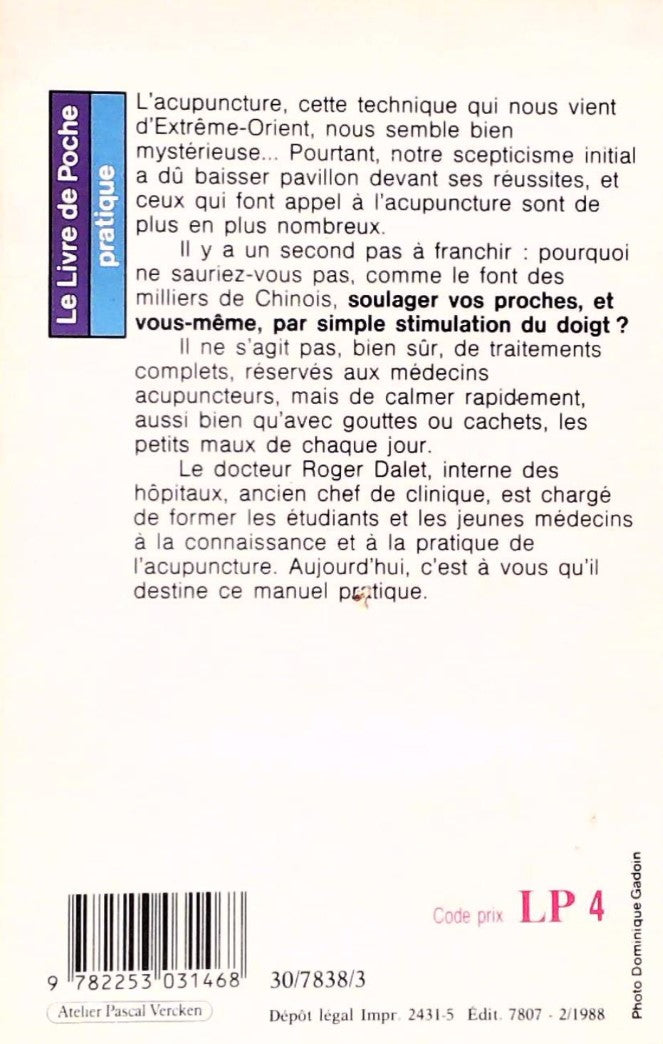 Livre Supprimez vous-même vos douleurs par la pression d'un doigt - Dr Roger Dalet (Livre d'occas...