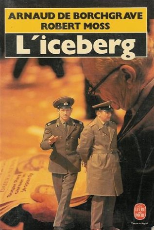 Livre L'iceberg - Arnaud De Borchgrave (Livre d'occasion) - ISBN 2253036943