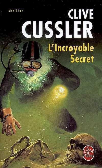 Livre L'incroyable secret - Clive Cussler (Livre d'occasion) - ISBN 2253037990