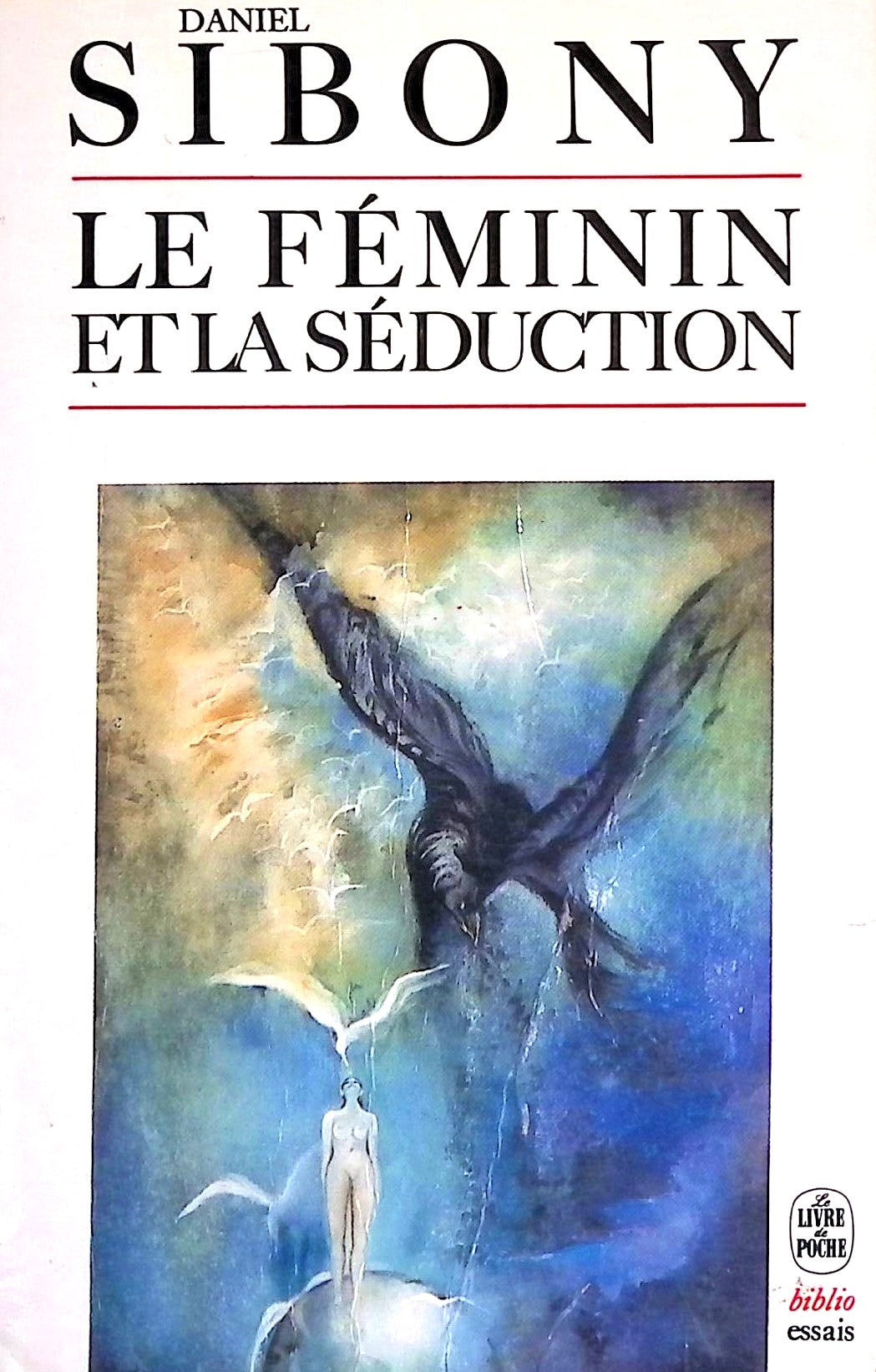 Livre La féminin et la séduction - Daniel Sibony (Livre d'occasion) - ISBN 2253041297