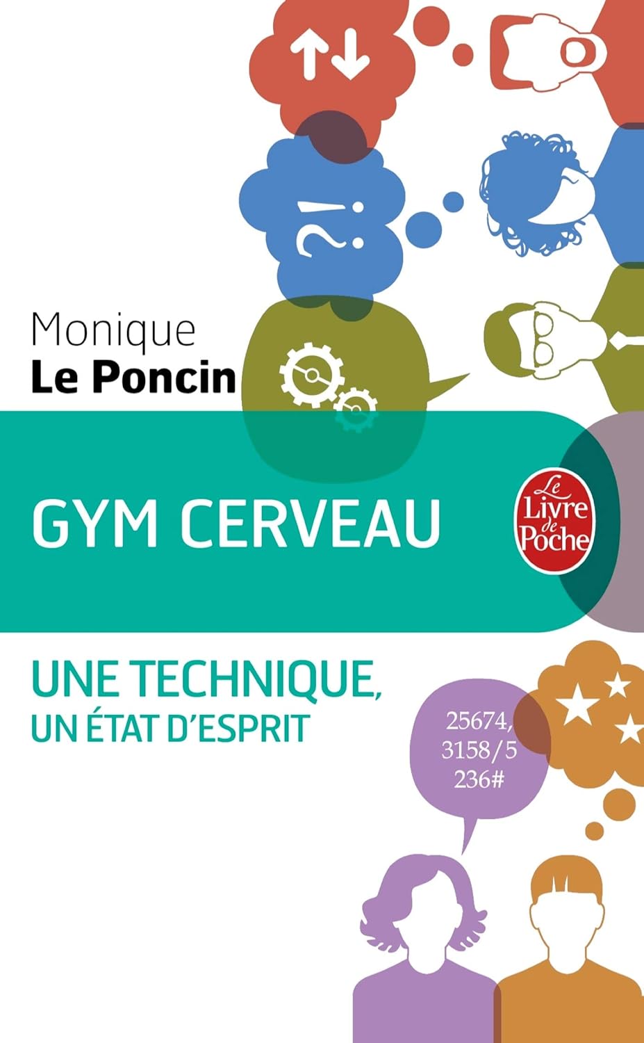 Livre Gym cerveau : Un technique, un état d'esprit - Monique Le Poncin (Livre d'occasion) - ISBN ...