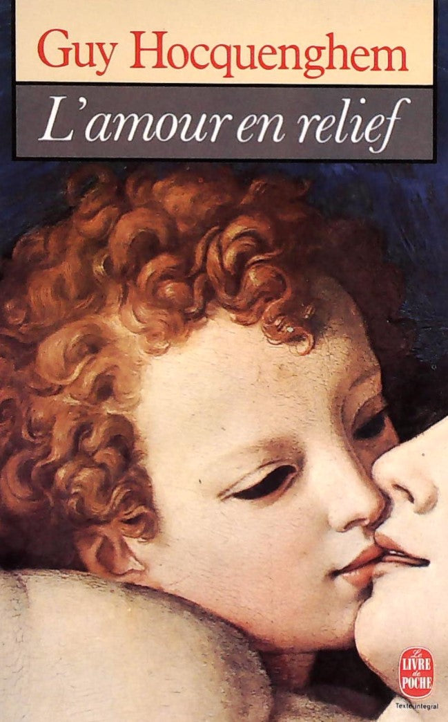 Livre L'amour en relief - Guy Hocquenghem (Livre d'occasion) - ISBN 225305058X