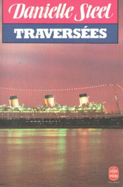 Traversées - Danielle Steel