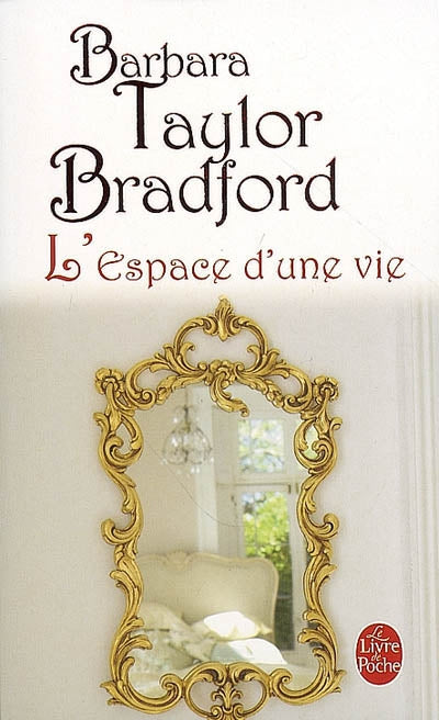 Livre L'espace d'une vie - Barbara Taylor Bradford (Livre d'occasion) - ISBN 2253053104