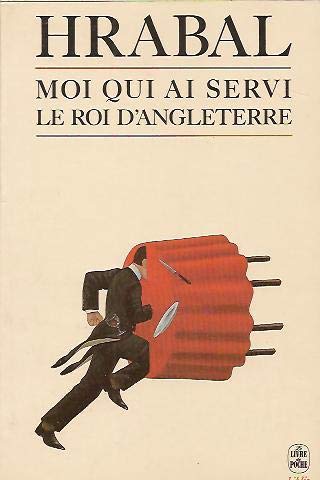 Livre Moi qui ai servi le roi d'Angleterre - Bohumil Hrabal (Livre d'occasion) - ISBN 2253055514