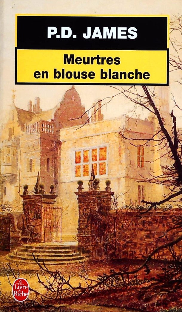 Meurtres en blouse blanche - P.D. James