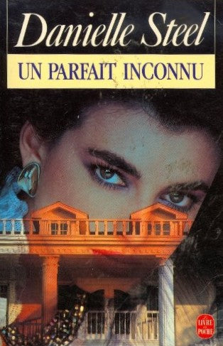 Livre Un parfait inconnu - Danielle Steel (Livre d'occasion) - ISBN 2253057924