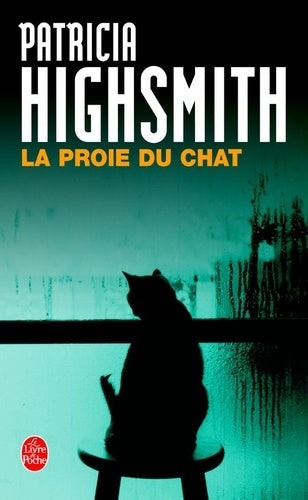 Livre La proie du chat - Patricia Highsmith (Livre d'occasion) - ISBN 2253060216